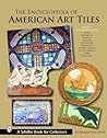 The Encyclopedia of American Art Tiles: Region 3 Midwestern States