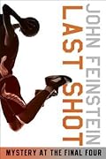 Last Shot: A Final Four Mystery (The Sports Beat, #1)