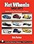 Hot Wheels® 1968-1972: Includes the Gran Toros™ History and Pictures (A Schiffer Book for Collectors)