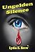 Ungolden Silence: A Thought...