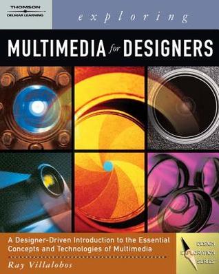 Exploring Multimedia for Designers (Book Only) (Design Exploration)
