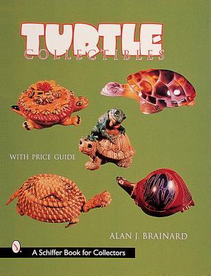 Turtle Collectibles (Schiffer Book for Woodcarvers)
