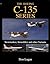 The Boeing C-135 Series: St...