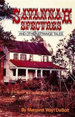 Savannah Spectres and Other Strange Tales (Paperback)