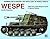 German Self-Propelled Artillery in WWII: Wespe