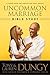 Uncommon Marriage Bible Study by Tony Dungy