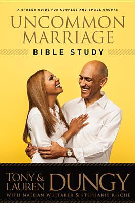 Uncommon Marriage Bible Study (Paperback)