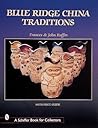 Blue Ridge China Traditions (A Schiffer Book for Collectors)