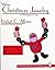 Making Christmas Jewelry in Polymer Clay (A Schiffer Book for Craftspeople)