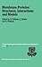 Membrane Proteins: Structures, Interactions and Models: Proceedings of the Twenty-Fifth Jerusalem Symposium on Quantum Chemistry and Biochemistry Held in Jerusalem, Israel, May 18–21,1992
