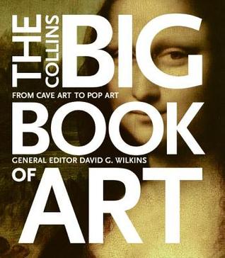 The Collins Big Book of Art: From Cave Art to Pop Art (Hardcover)