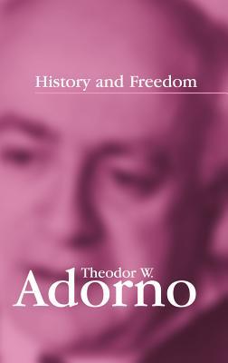 History and Freedom: Lectures 1964-1965 (Paperback)