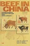 Beef in China: Agribusiness Opportunities and Challenges