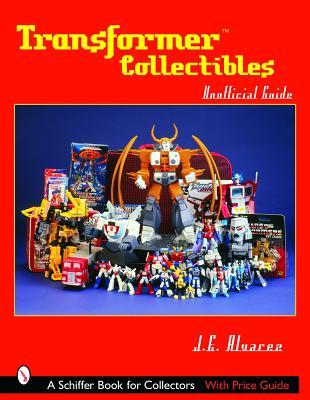 Transformers Collectibles Unofficial Guide