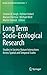 Long Term Socio-Ecological Research: Studies in Society-Nature Interactions Across Spatial and Temporal Scales (Human-Environment Interactions, 2)