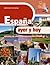 España, ayer y hoy + CD-ROM (Cambridge Spanish) (Spanish Edition)
