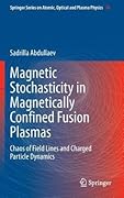 Magnetic Stochasticity in Magnetically Confined Fusion Plasmas: Chaos of Field Lines and Charged Particle Dynamics