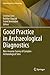 Good Practice in Archaeological Diagnostics: Non-invasive Survey of Complex Archaeological Sites (Natural Science in Archaeology)