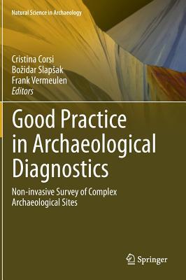 Good Practice in Archaeological Diagnostics: Non-invasive Survey of Complex Archaeological Sites