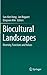 Biocultural Landscapes: Diversity, Functions and Values