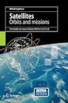Satellites: Orbits and Missions