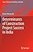 Determinants of Construction Project Success in India by Kumar Neeraj Jha