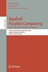 Applied Parallel Computing: State of the Art in Scientific Computing (Lecture Notes in Computer Science, 3732) Applied Parallel Computing: State of the Art in Scientific Computing (Lecture Notes in Computer Science, 3732)