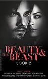 Beauty & the Beast: Some Gave All (Beauty & the Beast, #2)