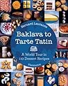 Baklava to Tarte Tatin by Bernard Laurance