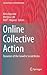 Online Collective Action: Dynamics of the Crowd in Social Media (Lecture Notes in Social Networks)