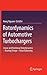 Rotordynamics of Automotive Turbochargers: Linear and Nonlinear Rotordynamics – Bearing Design – Rotor Balancing