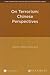 On Terrorism: Chinese Perspectives (China International Analysis and Evaluation Reports)