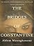 The Bridges of Constantine ...