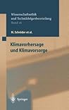 Klimavorhersage und Klimavorsorge (Ethics of Science and Technology Assessment, 16) (German Edition)