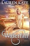 Waterfall by Lauren Kate