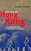 The Fall of Hong Kong: Britain, China, and the Japanese Occupation