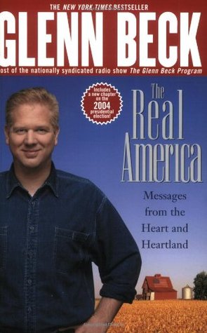 The Real America: Messages from the Heart and Heartland (Paperback)