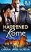 It Happened In... Rome: The Forced Bride / The Italian's Rags-to-Riches Wife / The Italian's Passionate Revenge