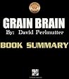 Grain Brain by David Perlmutter MD: Book Summary