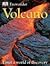 Volcano (Eye Wonder)