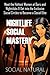 Nightlife Social Mastery: Meet the Hottest Women at Bars and Nightclubs & Get into the Exclusive Social Circles to Become a Social Elite