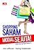 Shopping Saham Modal Sejuta!