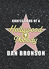 Confessions of a Hollywood Nobody Confessions of a Hollywood Nobody
