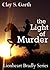 The Light Of Murder: Lionheart Bradly Story (Lionheart Bradly Series)