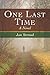 One Last Time: A Novel