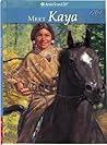 Meet Kaya by Janet Beeler Shaw