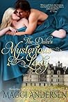 The Duke's Mysterious Lady by Maggi Andersen