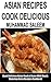 Asian Recipes : Cook Delici...