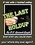 The Last Holdup