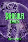 Dracula - The Rebirth